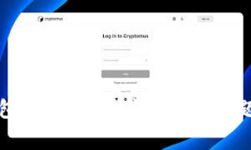 TP钱包客服上班时间及常见问题解答